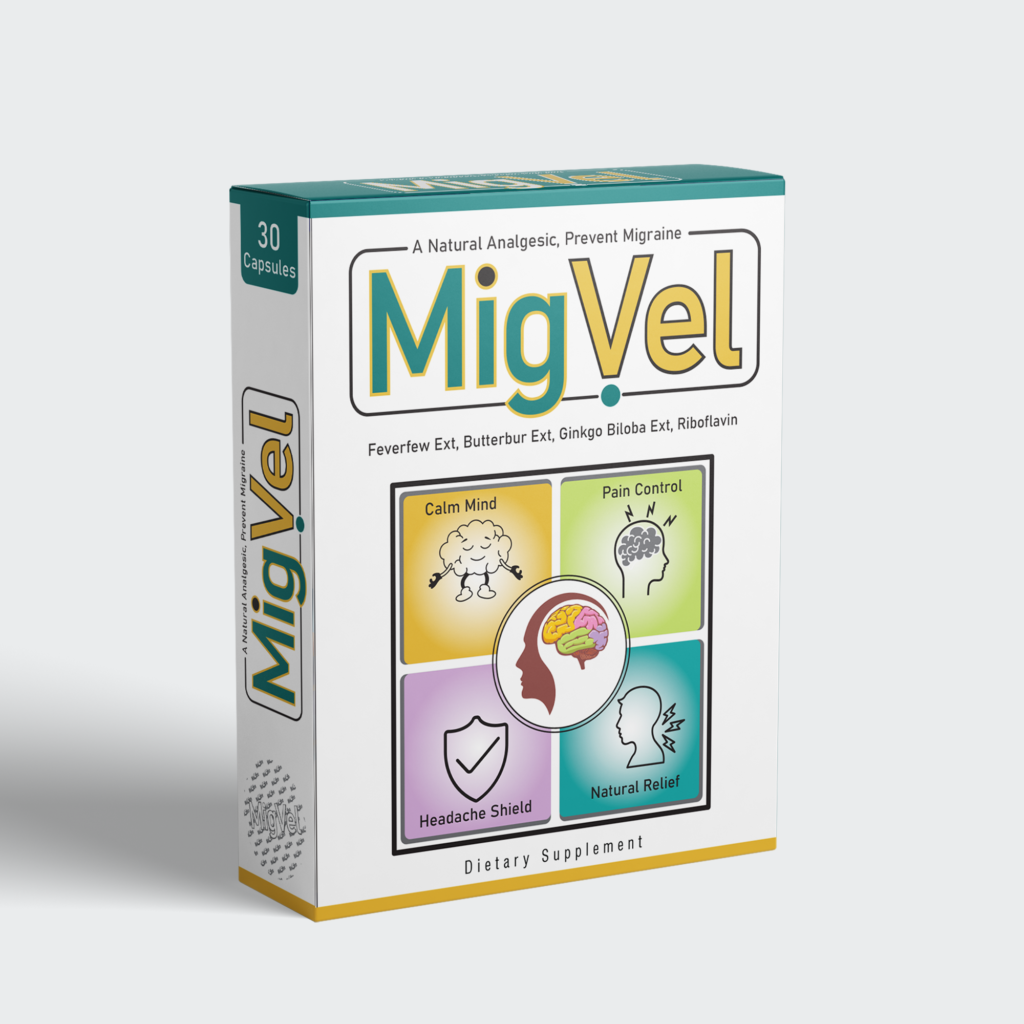 MIGVEL: Natural Migraine Relief & Brain Support
Calm the Storm. Restore Clarity. Reclaim Control.
- Reduces migraine frequency, severity & duration
- Relieves headache intensity & pressure
- Supports cerebral circulation & brain health
- Promotes calmness, focus & mental clarity
Key Ingredients:
- Feverfew Extract (100mg)
- Butterbur Root Extract (75mg)
- Ginkgo Biloba Leaf Extract (40mg)
- Riboflavin (Vitamin B2, 1.3mg)
Supports migraine management, stress reduction & brain health. 😊